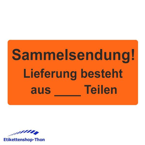 Versandetiketten "Sammelsendung! Lieferung besteht aus ___ Teilen" auf Rolle - 30 x 62 mm - 1000 Stück